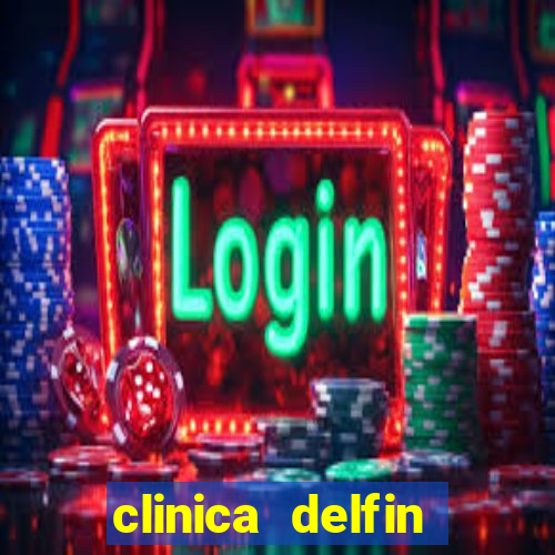 clinica delfin itaigara salvador